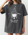 All Hocus No Pocus Witch Skeleton Halloween Spooky Meme Party Graphic Comfort Colors Tee