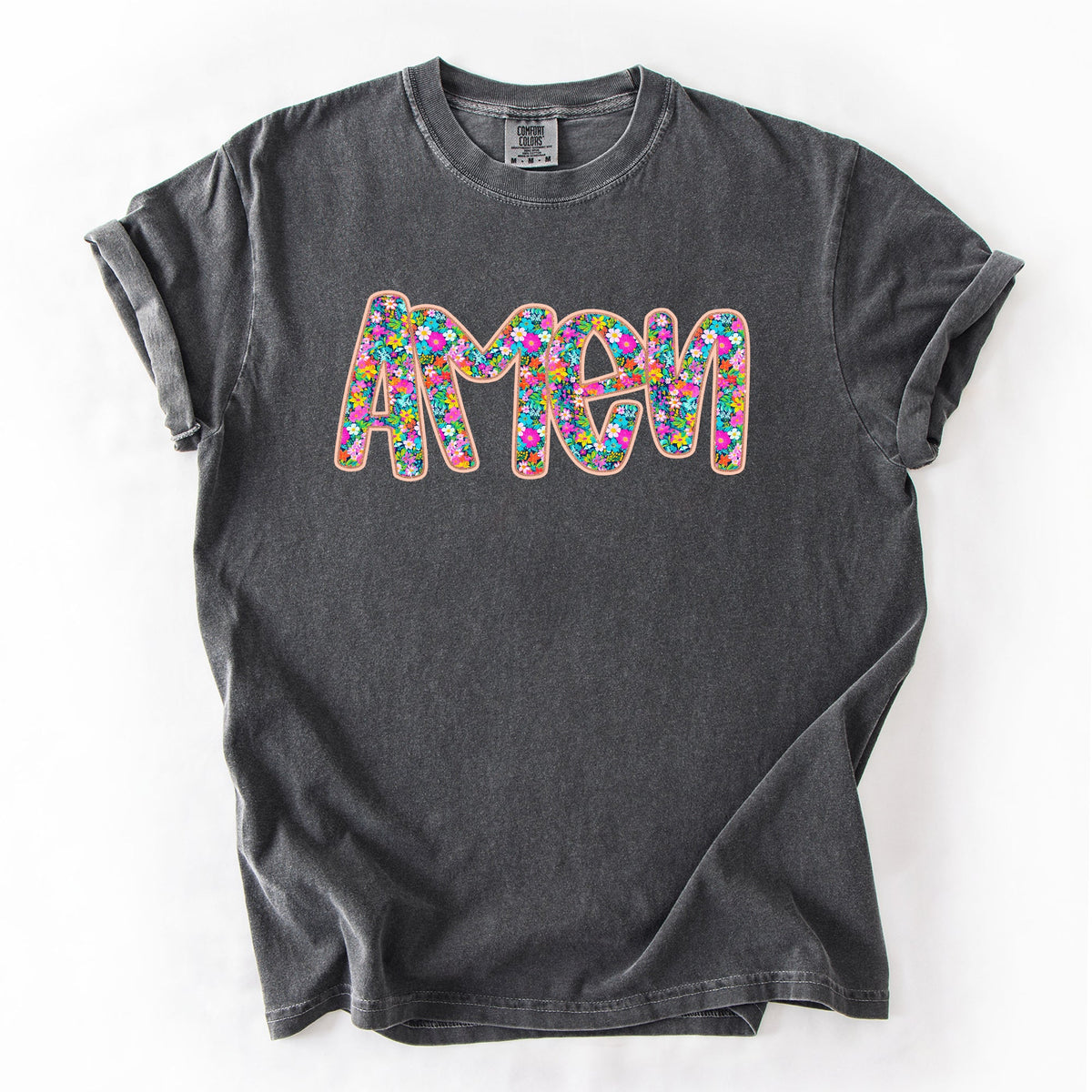 Amen Christian Gospel Faith Floral Flowers Bright Colorful Pastels Comfort Colors Tee