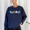 Anxious Positivity Sarcastic Mental Health Awareness Moms Cozy Graphic Sweatshirt
