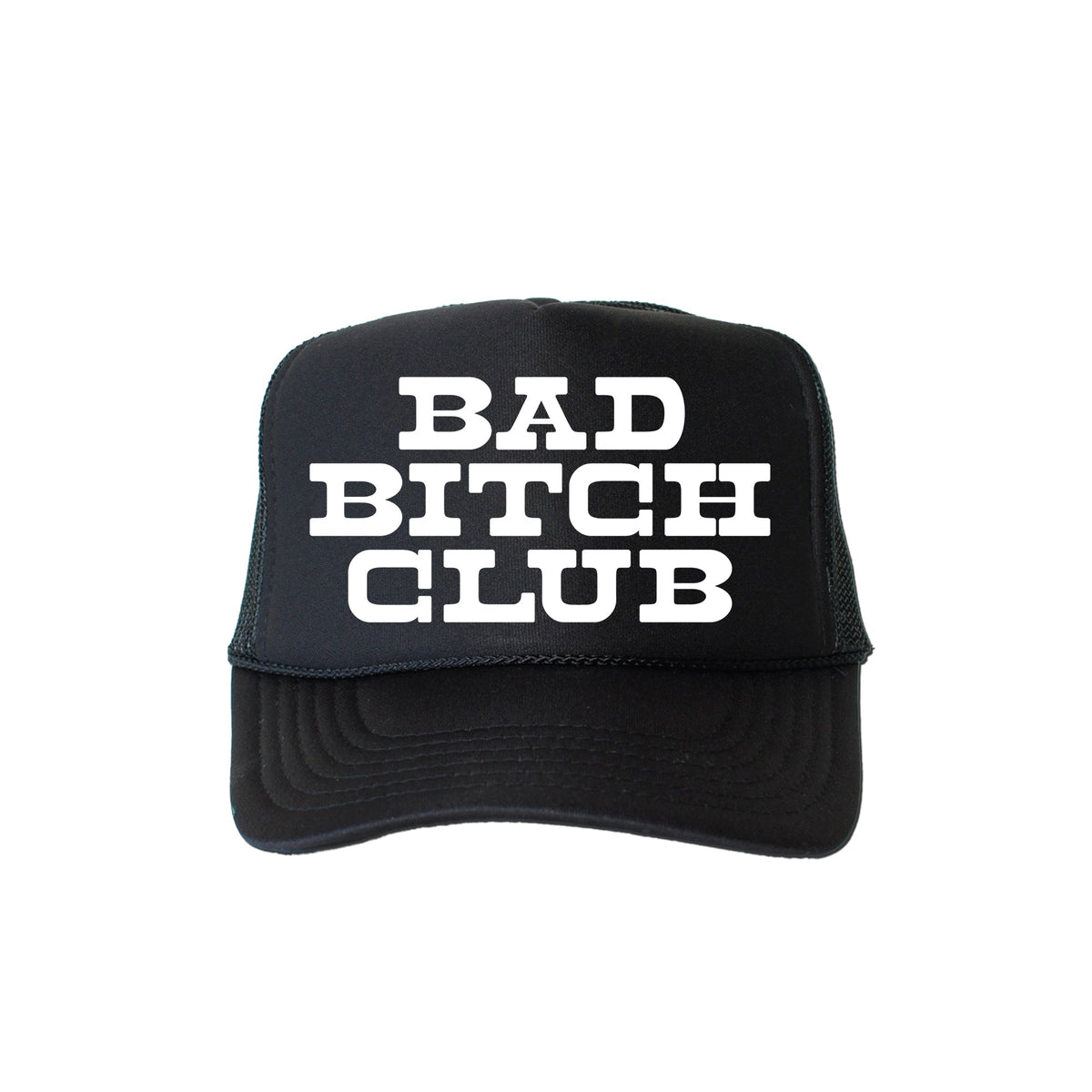 Bad Bitch Club Bold Empowerment Sayings Graphic Slogan Collection Edition Trucker Hat