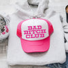 Bad Bitch Club Trucker Hat