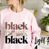 Black History Sweatshirt: Black History Month & Juneteenth Pride Crewneck