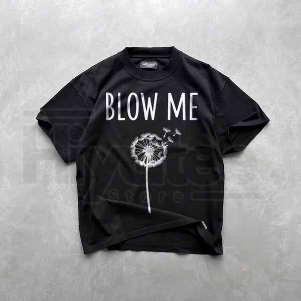 "Blow Me" Dandelion T-Shirt – Funny Adult Humor Graphic Tee
