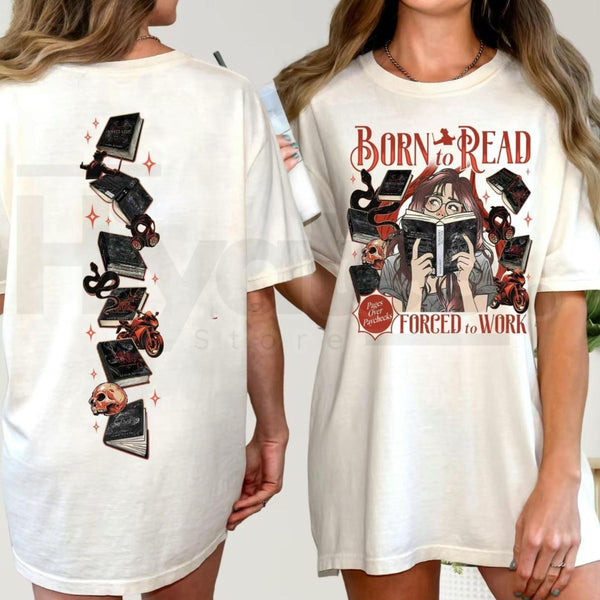"Born To Read, Forced To Work" – Leigh River Universe Dark Romance Tee
