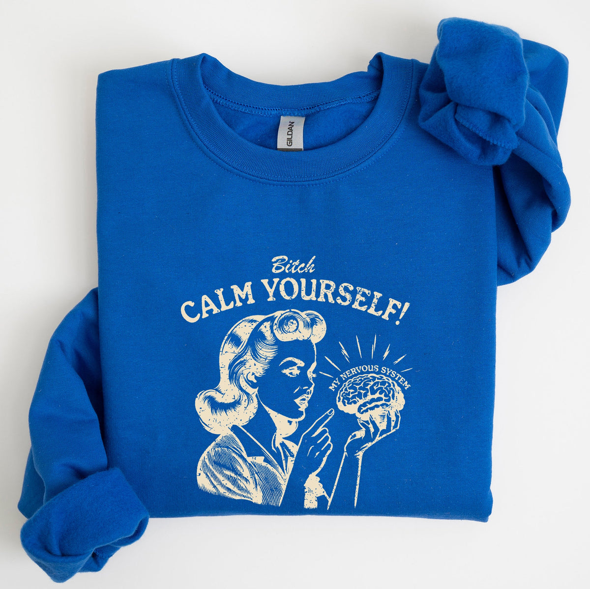 Calm Yourself De-Stress Retro Vintage Meme Design For Everyday Comfort Sweatshirt