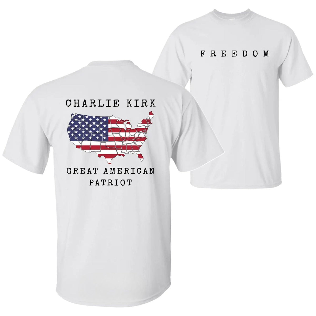Charlie Kirk "Freedom & True Patriot" T-Shirt - American Statement Tee, Political Fan Apparel