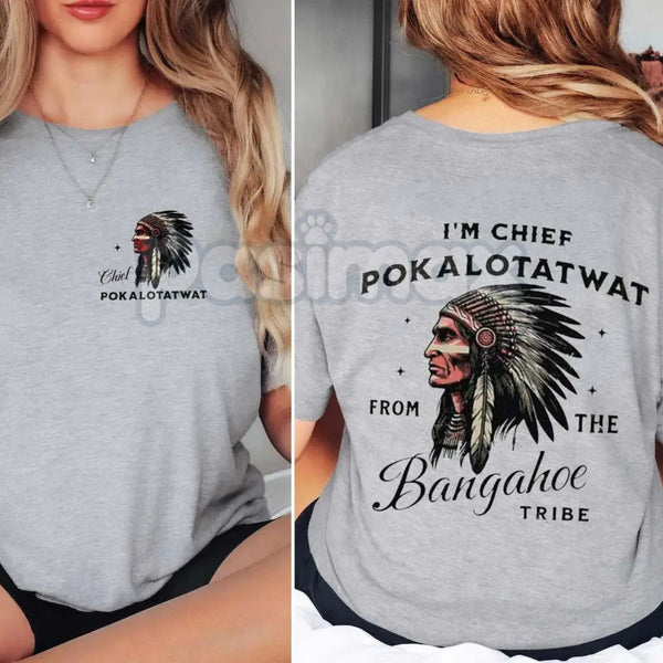 "Chief Pokalotatwat" Funny Adult Humor T-Shirt - Suggestive Pun Graphic Tee, Offensive Joke Tribal Name Shirt, Premium Heavyweight Unisex 100% Cotton Top, Crude Humor Gift for Men, Sarcastic Adult Wordplay Apparel