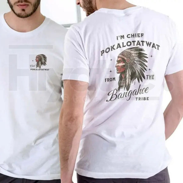 "Chief Pokalotatwat" Funny Adult Humor T-Shirt – Naughty Native Pun Tee