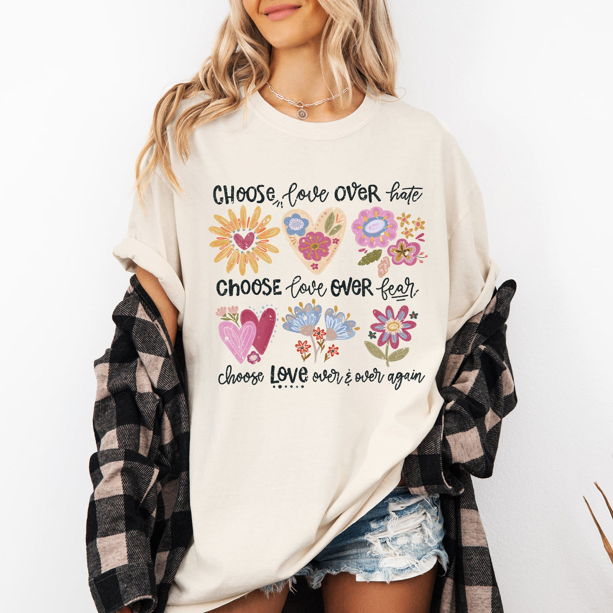 Choose Love Over Hate, Choose Love Over Fear, Choose Love Flowers Positivity Mental Health Comfort Colors Tee