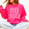 Dead Inside Mood Halloween Vibes Autumn Night Fashion Statement Cozy Graphic Edition Sweatshirt