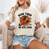 Dead Tired But Still Flying Halloween Witch Design With Spooky Spirit Theme Graphic Tee