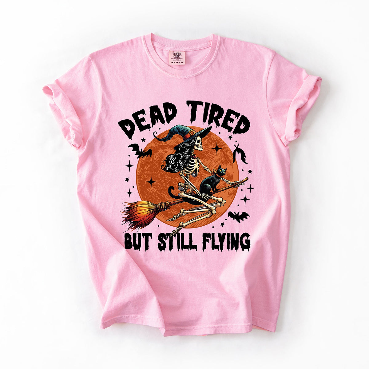 Dead Tired But Still Flying Halloween Witch Spellbound Edition Comfort Colors Tee