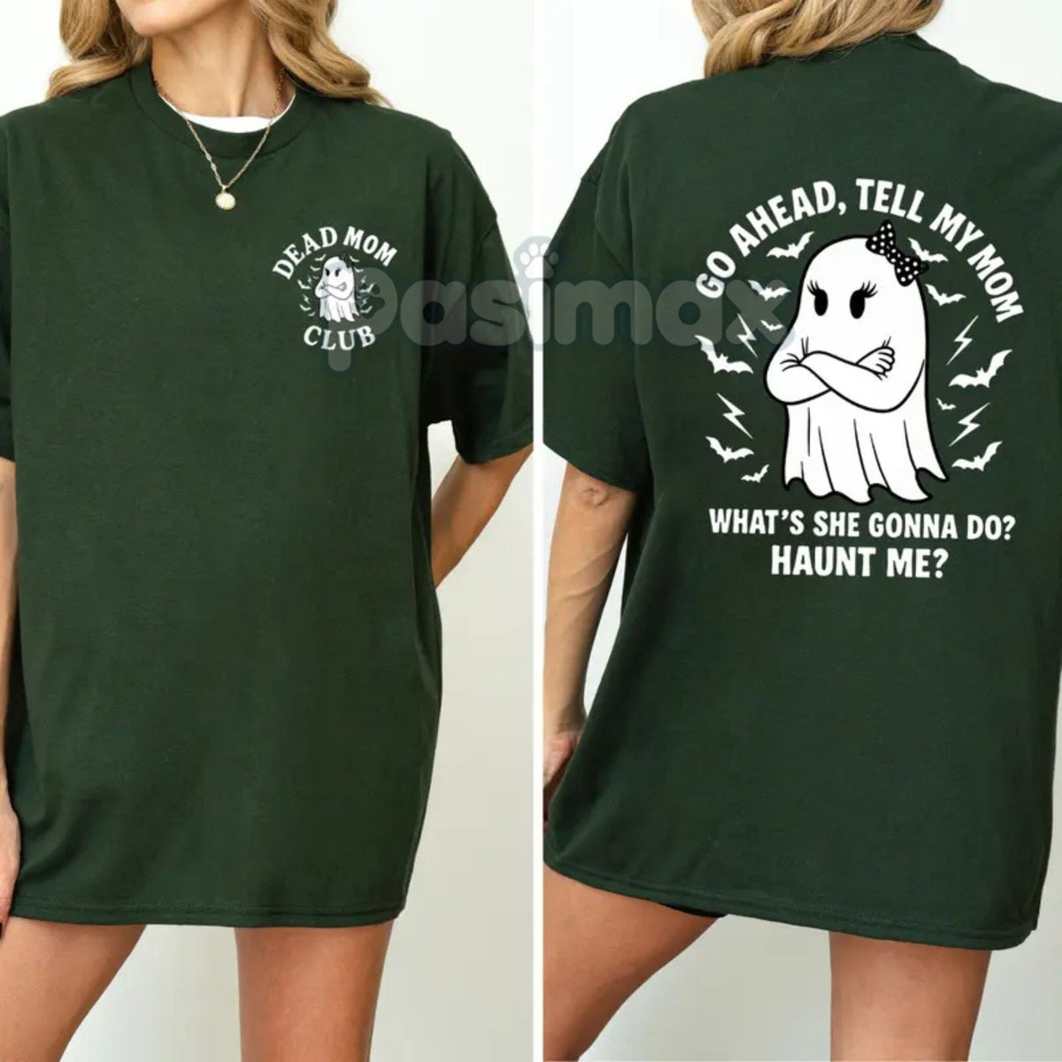 "Dead Mom Club" Funny Shirt - "Go Ahead Tell My Mom..." Dark Humor Grief Tee, Irreverent Statement Top