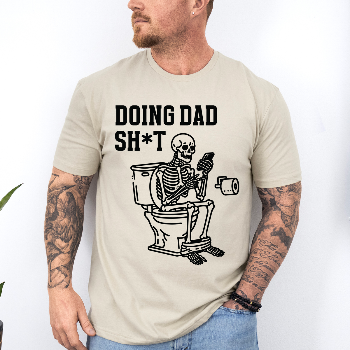 Doing Dad Shit Skeleton Humorous Fatherhood Tribute For Everyday Dads Who Deal With It All Graphic Tee