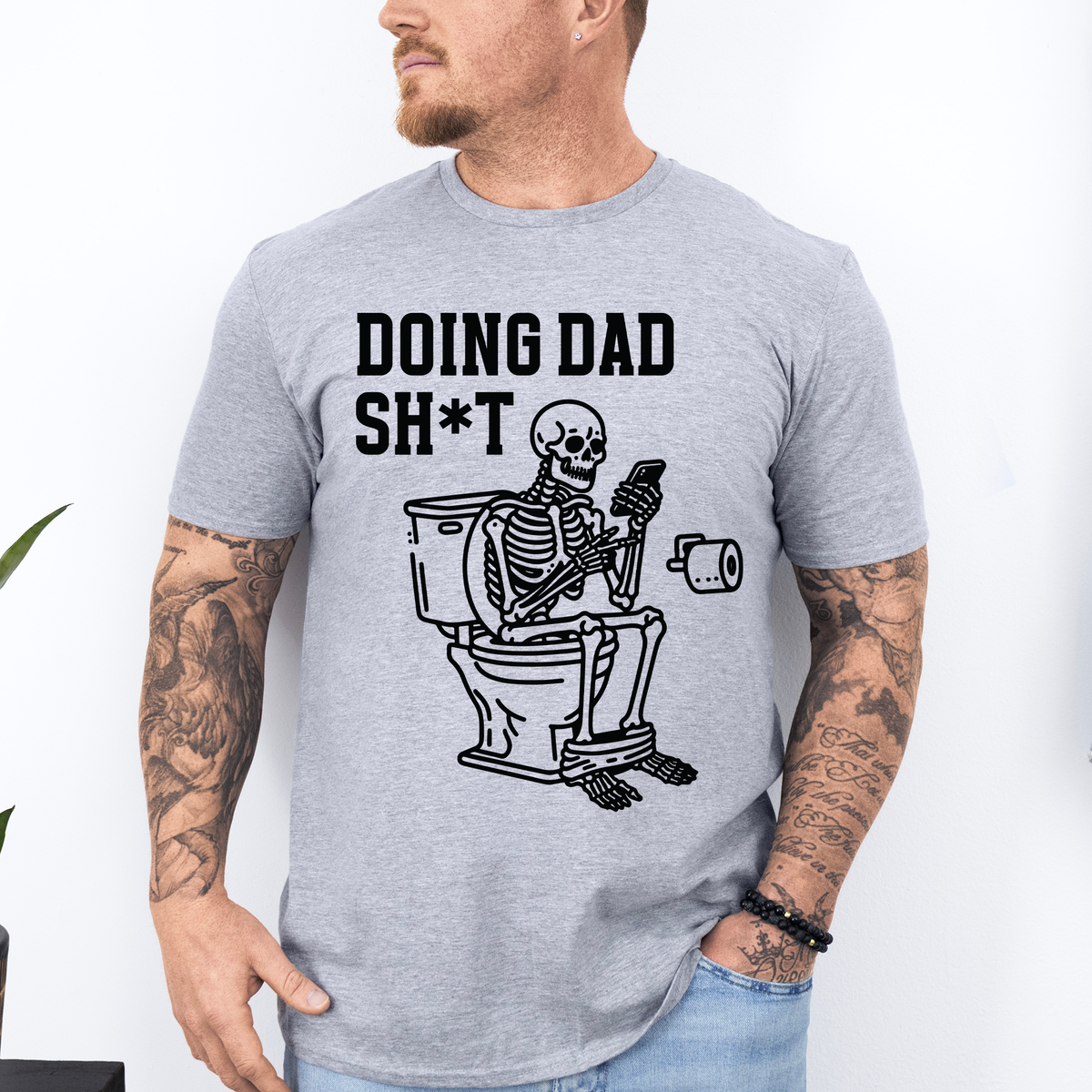 Doing Dad Shit Skeleton Humorous Fatherhood Tribute For Everyday Dads Who Deal With It All Graphic Tee