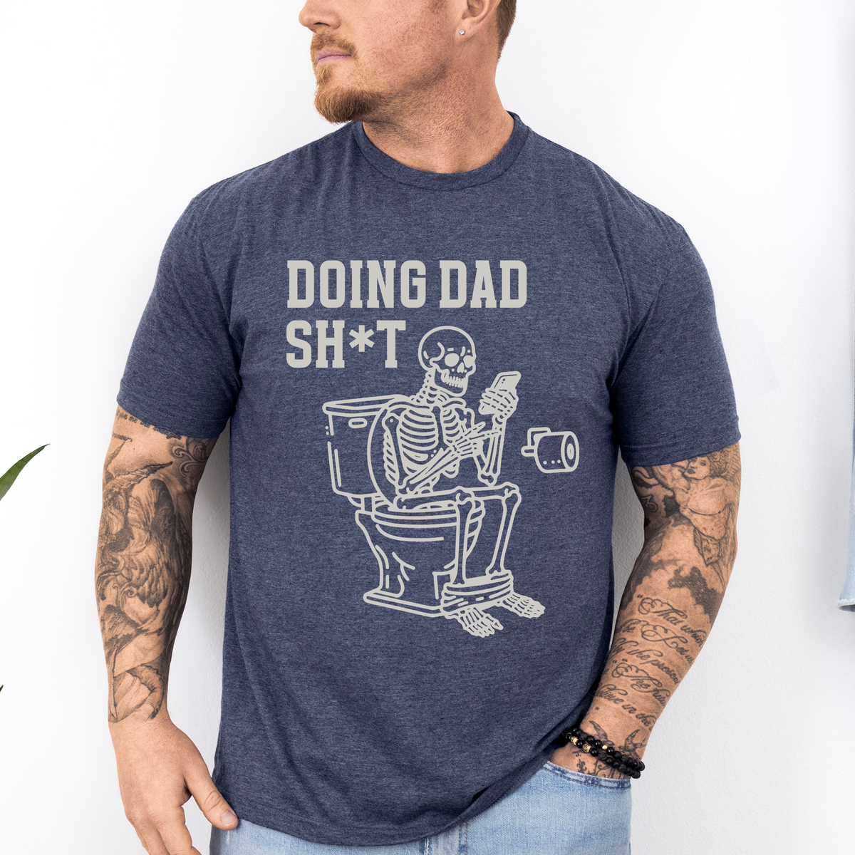 Doing Dad Shit Skeleton Humorous Fatherhood Tribute For Everyday Dads Who Deal With It All Graphic Tee
