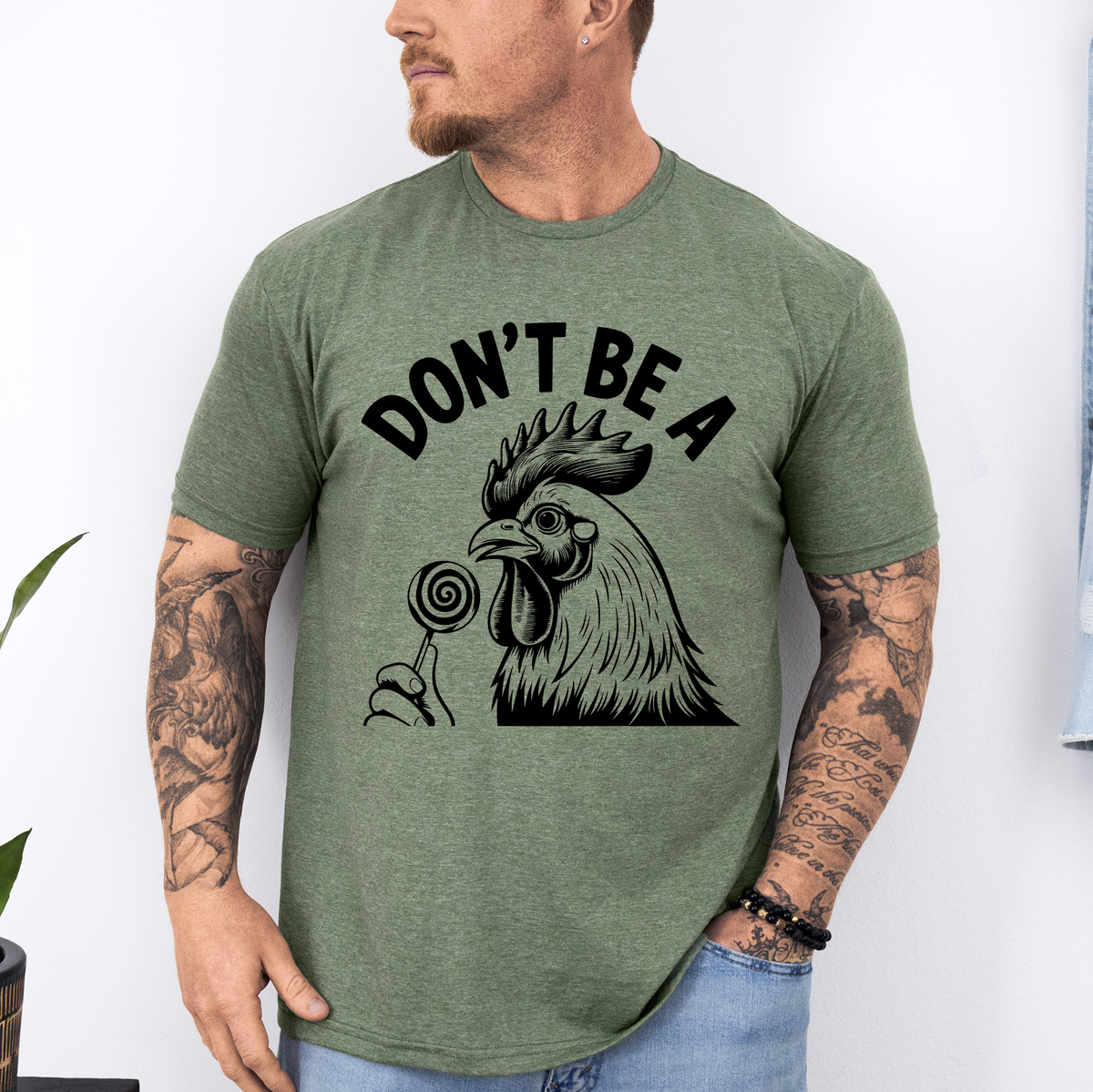 Don't Be A Cock Sucker, Chicken Humor For Dads And The Guys Who Appreciate Crude Laughs In Everyday Life Graphic Tee