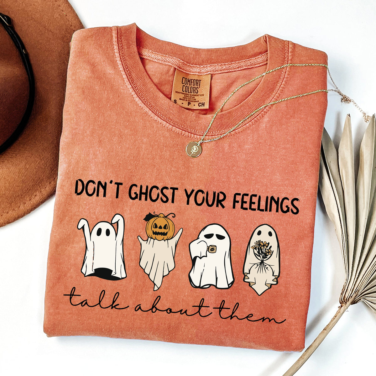 Don't Ghost Your Feeling, Talk Mental Health Awareness For Teachers Comfort Colors Tee