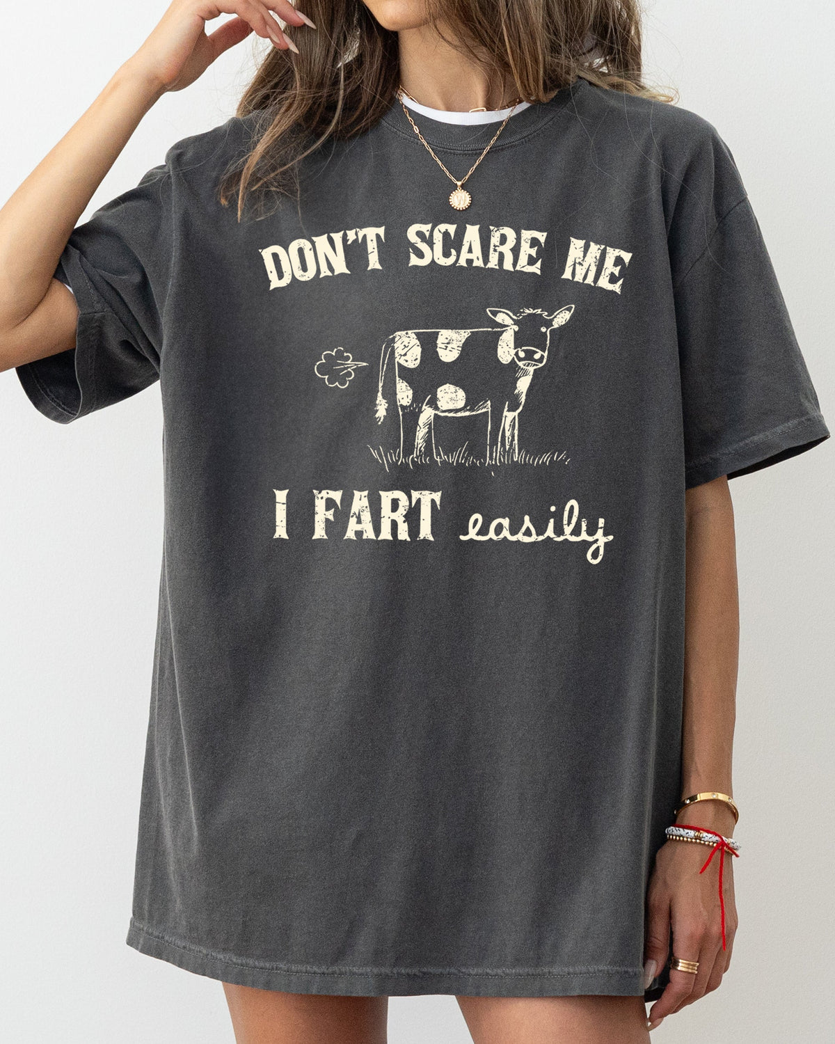 Don't Scare Me I Fart Easily Cow Humorous Quote For Cow Lovers Comfort Colors Tee