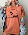 Don't Wanna Work, Just Meow Meow Cat Lover Funny Sarcastic Graphic Comfort Colors Tee
