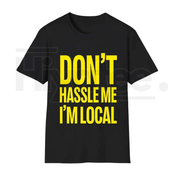 "Don't Hassle Me I'm Local" – Bill Murray What About Bob Iconic Holiday Style