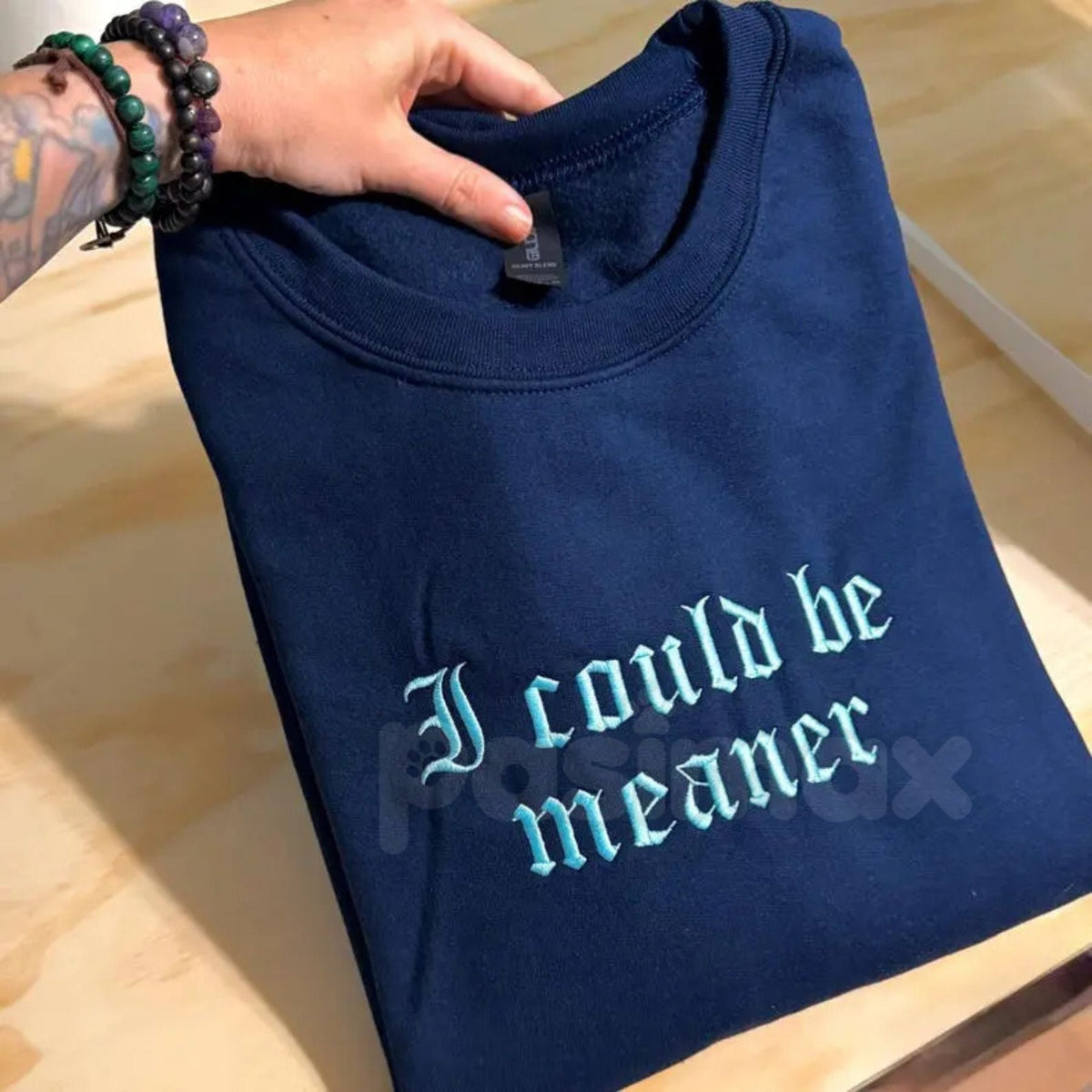 Embroidered "I Could Be Meaner" Sweatshirt – Sarcastic Funny Quote Crewneck