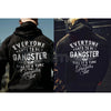 Everyone Wants To Be Gangster Hoodie – Edgy Urban Streetwear, Motivational Slogan Pullover, Men’s Graphic Print Sweatshirt