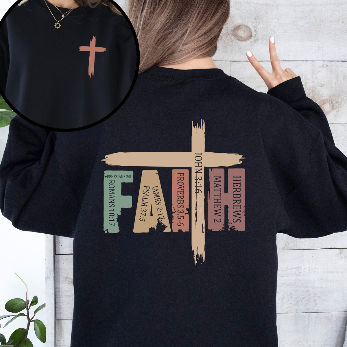Faith Bible Verses Front Back Gospel Scripture Inspirational Christian Sweatshirt