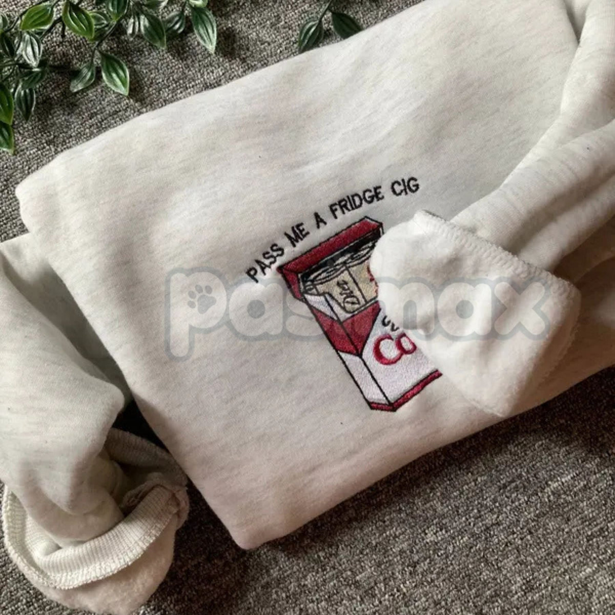 Funny Embroidered "Pass Me A Fridge" Sweatshirt – Humorous Quote Crewneck