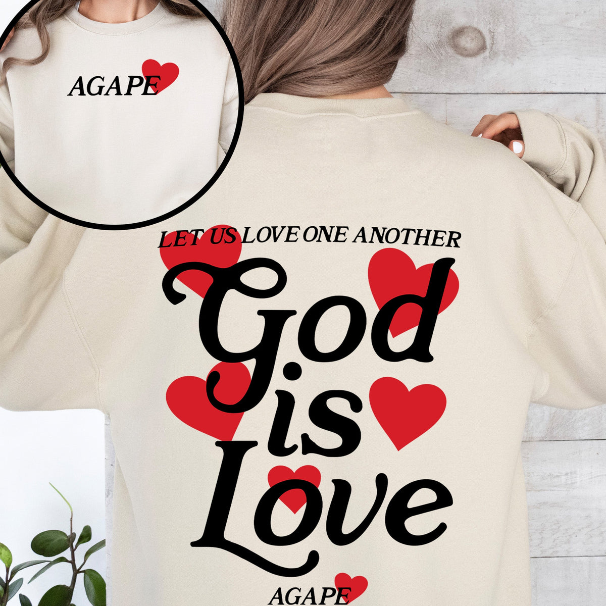 God Is Love Agape Love One Another Bible Faith Christian Religious Scripture Verse Message Sweatshirt