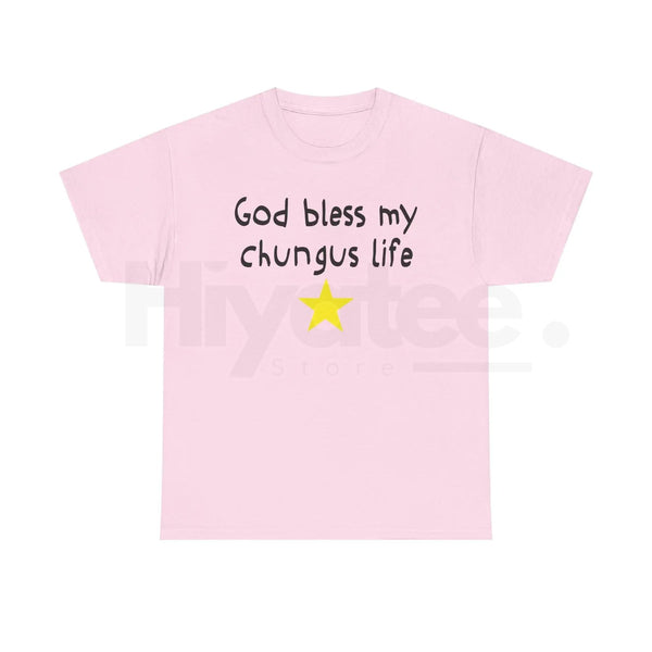 "God Bless My Chungus Life" Funny Meme T-Shirt – 100% Cotton Graphic Tee