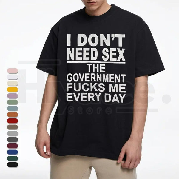 "Government Fk Me Every Day" – Funny Sarcastic Political Graphic Top