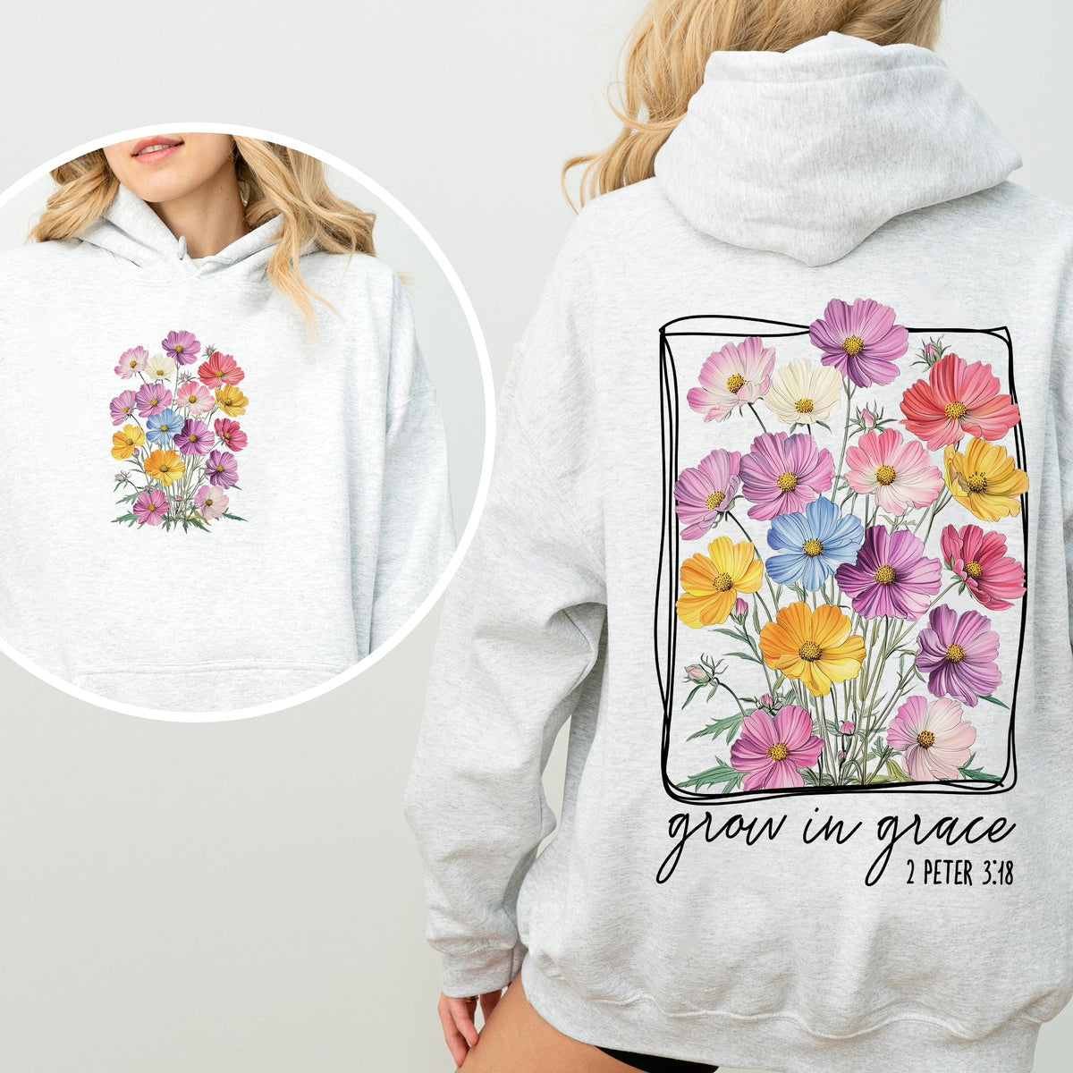 Grow In Grace Flowers Front And Back Christian Faith Gospel Religious Jesus Hoodie