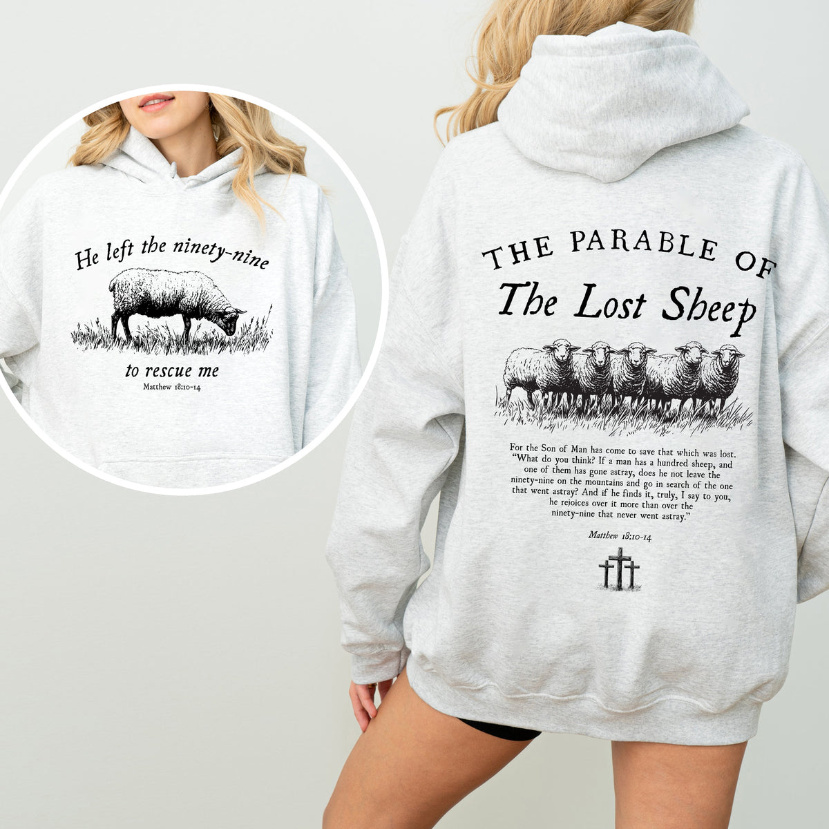 He Left The Ninety Nine To Rescue Me 99 Sheep Bible Verse Christian Faith Hoodie