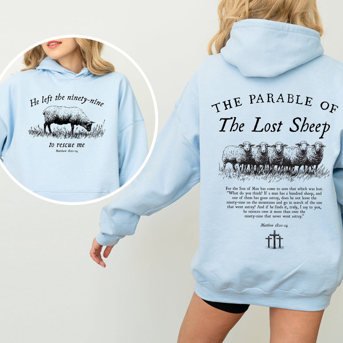 He Left The Ninety Nine To Rescue Me 99 Sheep Bible Verse Christian Faith Hoodie