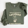 How Am I Supposed To Lollygag Rabbit Bunny Meme Illustration For All Memes Sweatshirt