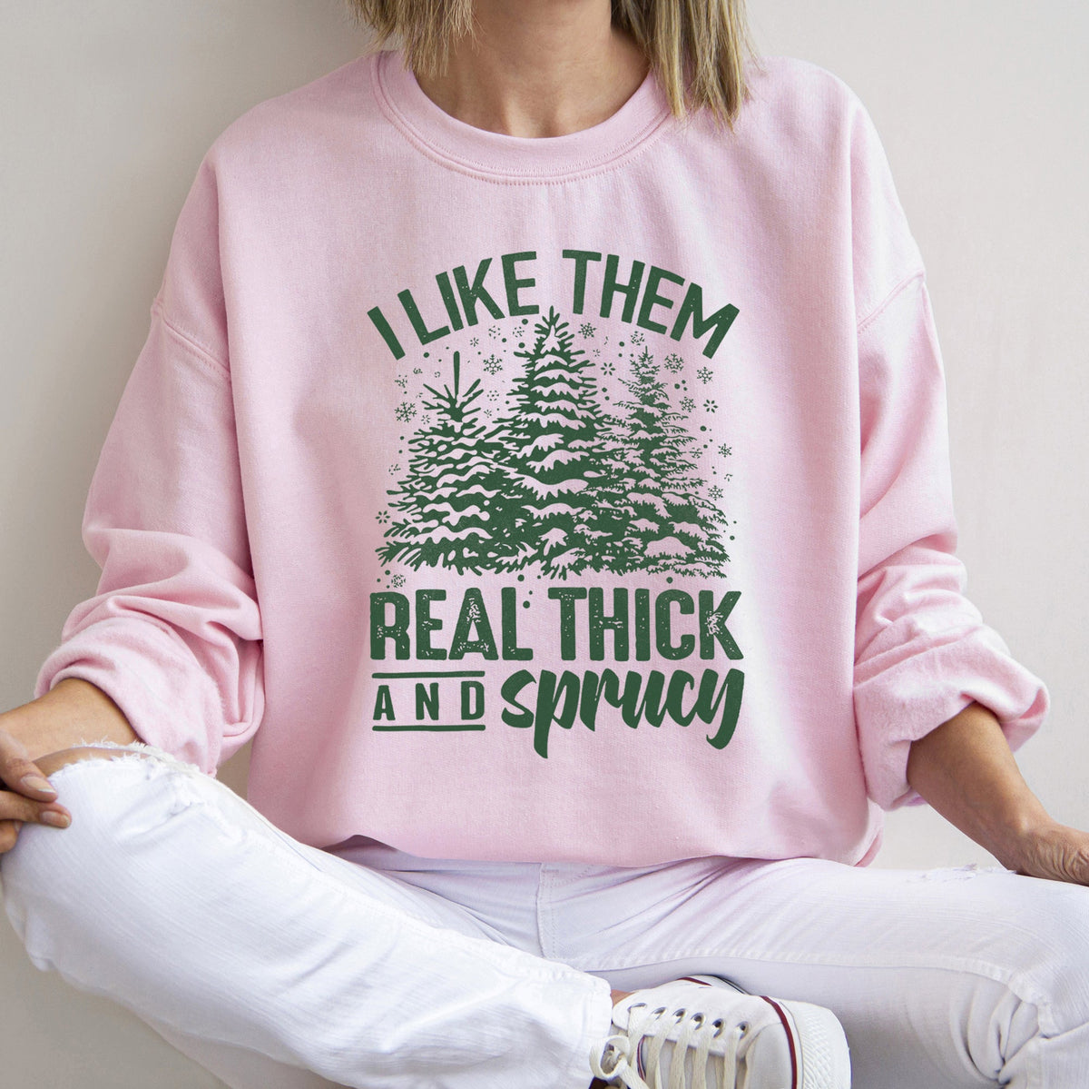 I Like Them Real Thick Christmas Limited Edition Cozy Fleece Lined Statement Sweatshirt