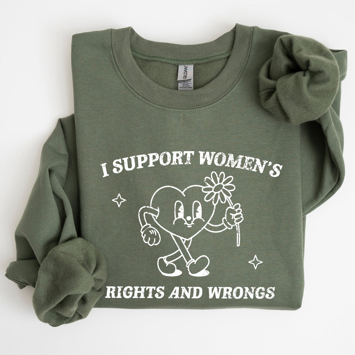 I Support Women's Rights And Wrongs Feminist Statement About Equality And Empowerment Sweatshirt