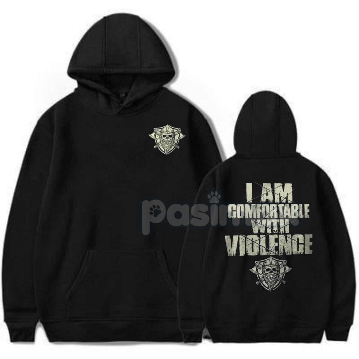 "I Am Comfortable With Violence" 2-Side Hoodie – Bold Statement Pullover, Edgy & Unapologetic Attitude Apparel, Unisex