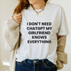 I Don't Need ChatGPT My Girlfriend Knows Everything T-Shirt: Funny Tech Parody Tee