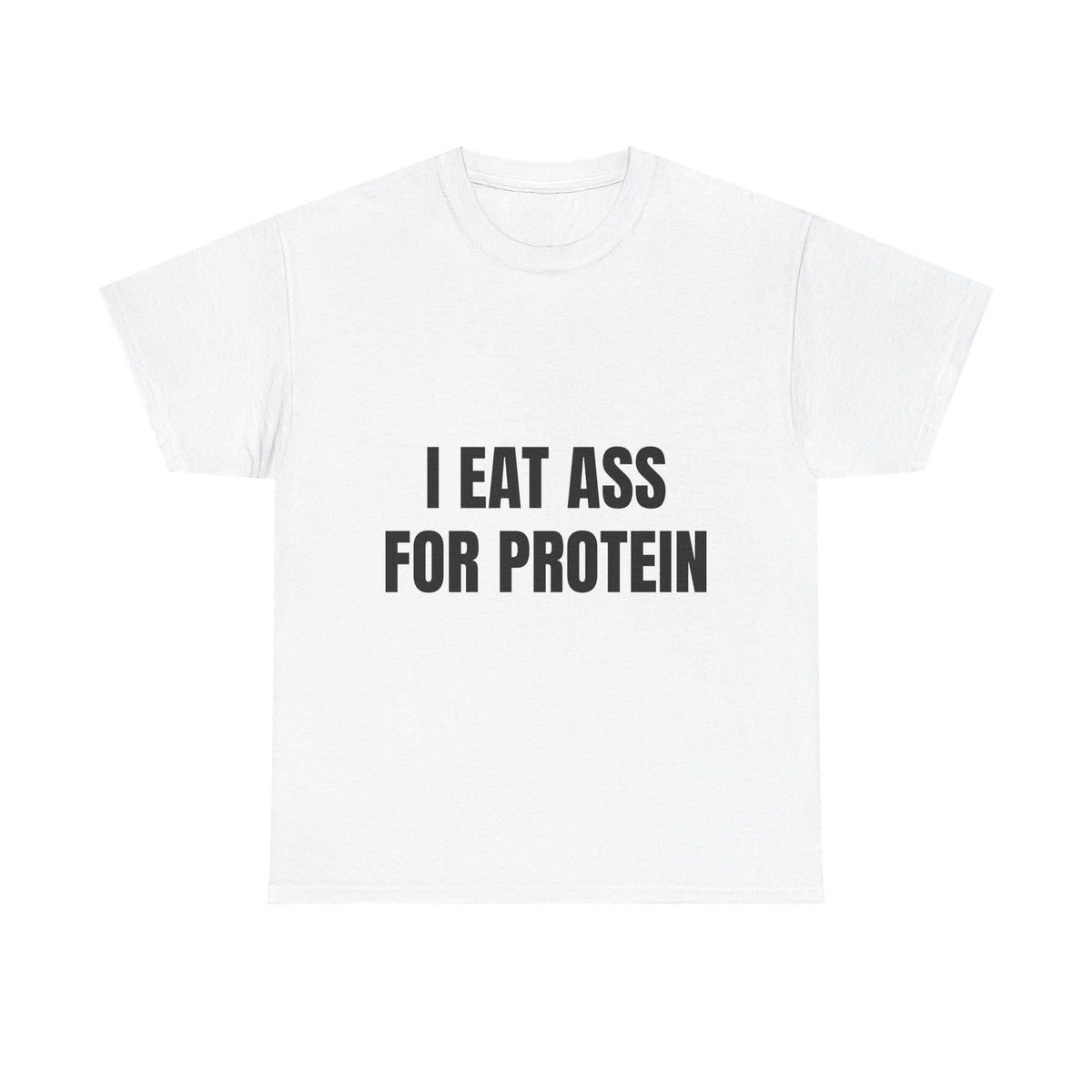 "I EAT THIS FOR PROTEIN" Funny T-Shirt - Viral Gym Shirt, Humorous Workout Tee