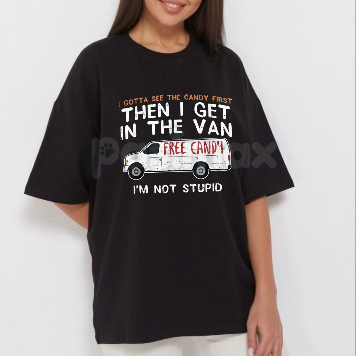 "I Gotta See The Candy First" Funny Dark Humor T-Shirt - Sarcastic Edgy Men's Graphic Tee, Dark Comedy Slogan Shirt, Funny Offensive Joke Apparel