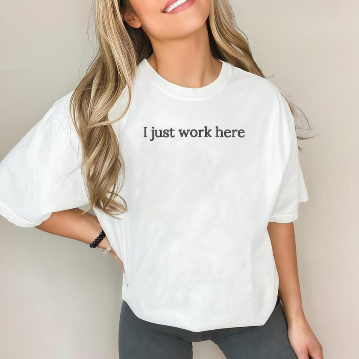 I Just Work Here T-Shirt – Funny Embroidered Office Tee for Coworkers & Bosses