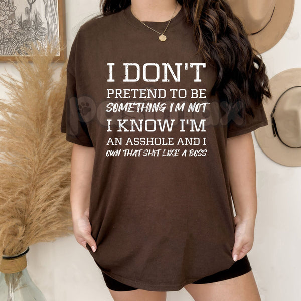 "I Know I'm An Asshole" Printed T-Shirt - Sarcastic Boss Energy Graphic Tee, Unapologetic Attitude Shirt, Funny Brutal Honesty Statement Apparel