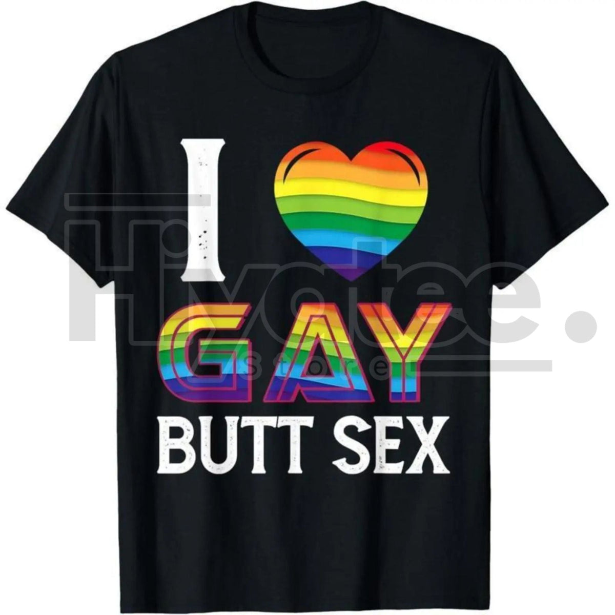 "I Love Gay Butt Sex" T-Shirt – Dirty Adult Homosexual Rainbow Heart Tee Made in USA