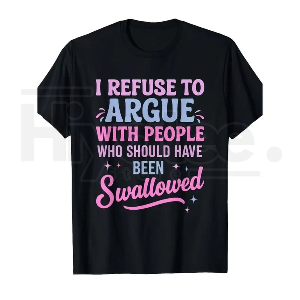 "I Refuse To Argue" Funny Sarcastic T-Shirt – Bold Statement Men's Graphic Tee