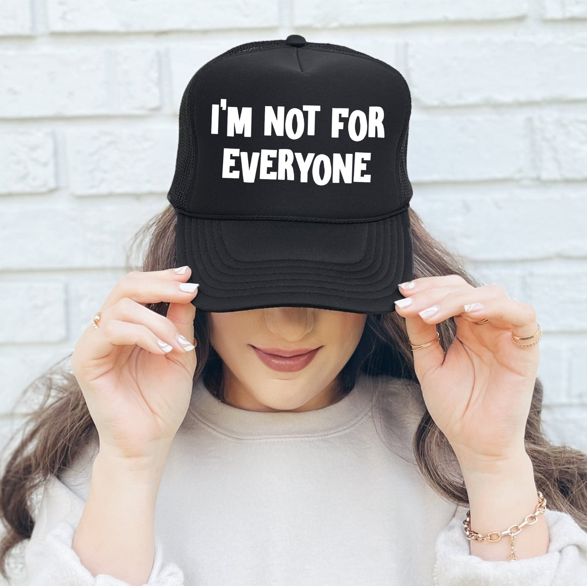 I'm Not For Everyone Sassy Sarcastic Statement For Bold Personalities Trucker Hat
