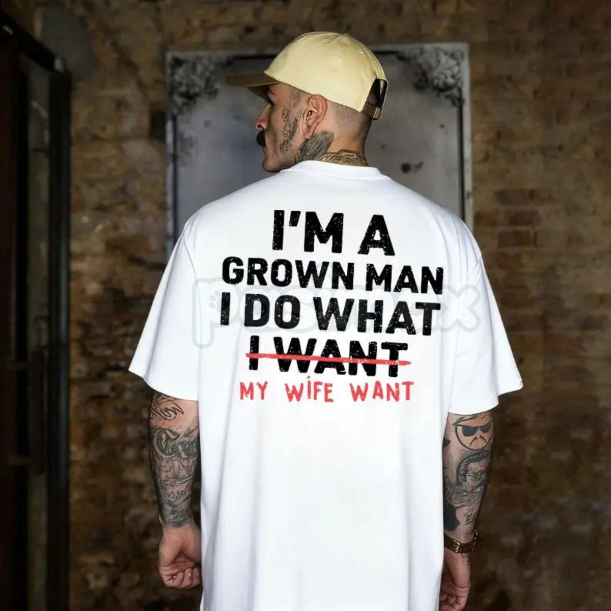 "I'm A Grown Man I Do What My Wife Want" Funny T-Shirt - Sarcastic Husband Gift Tee, Funny Dad Shirt for Father's Day, Humorous Marriage Statement Apparel
