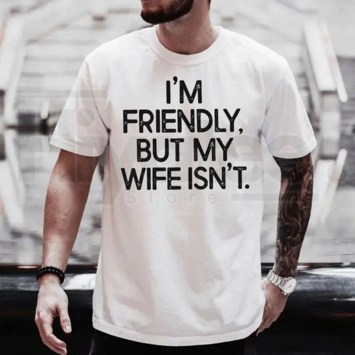 "I'm Friendly But My Wife Isn't" Funny Warning T-Shirt – Marriage Humor Gift