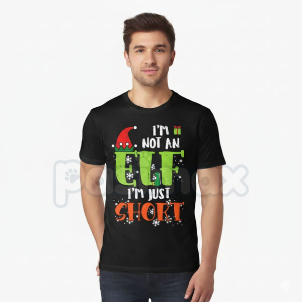 "I'm Not An Elf Just Short" Funny Christmas T-Shirt - Sarcastic Holiday Height Humor Tee, Short People Christmas Slogan, Relatable Winter Gift